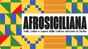 Afrosiciliana: colori, suoni e opportunità d’Africa nel cuore di Palermo
